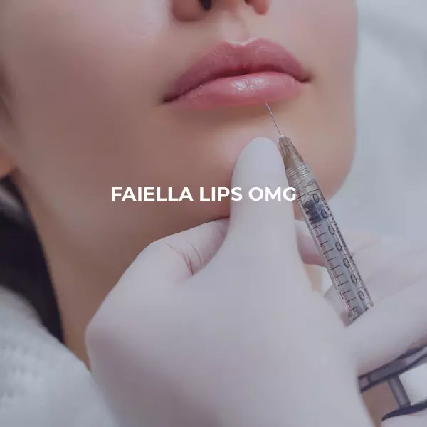 FAIELLA CLINIC - LIPS OMG